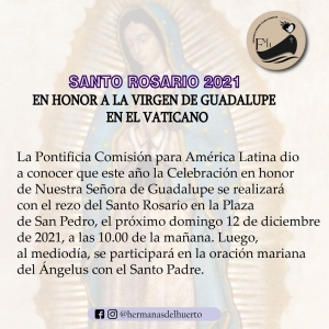 12 DE DICIEMBRE  NUESTRA SEÑORA DE GUADALUPE, PATRONA DE TODA AMÉRICA