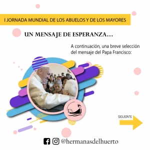 25 DE JULIO: PRIMERA JORNADA MUNDIAL DE LOS ABUELOS Y LAS PERSONAS MAYORES.