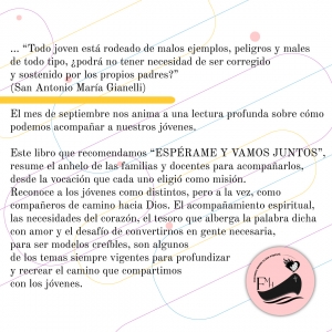 LIBRO RECOMENDADO DEL MES DE SEPTIEMBRE “ESPÉRAME Y VAMOS JUNTOS. Claves sencillas para acompañar a los jóvenes”.